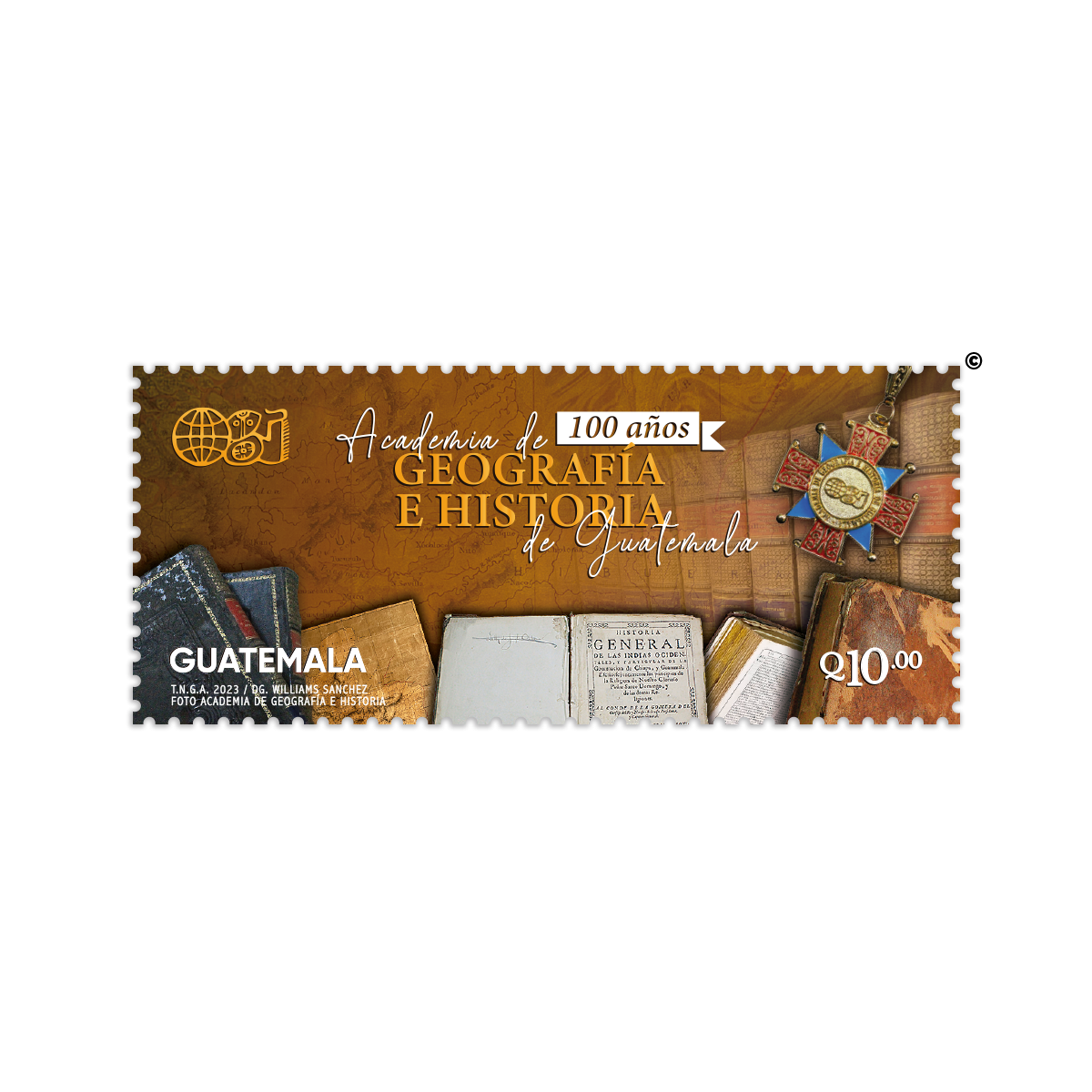 Sellos Postales -  100 Años Academia de Geografía e Historia de Guatemala