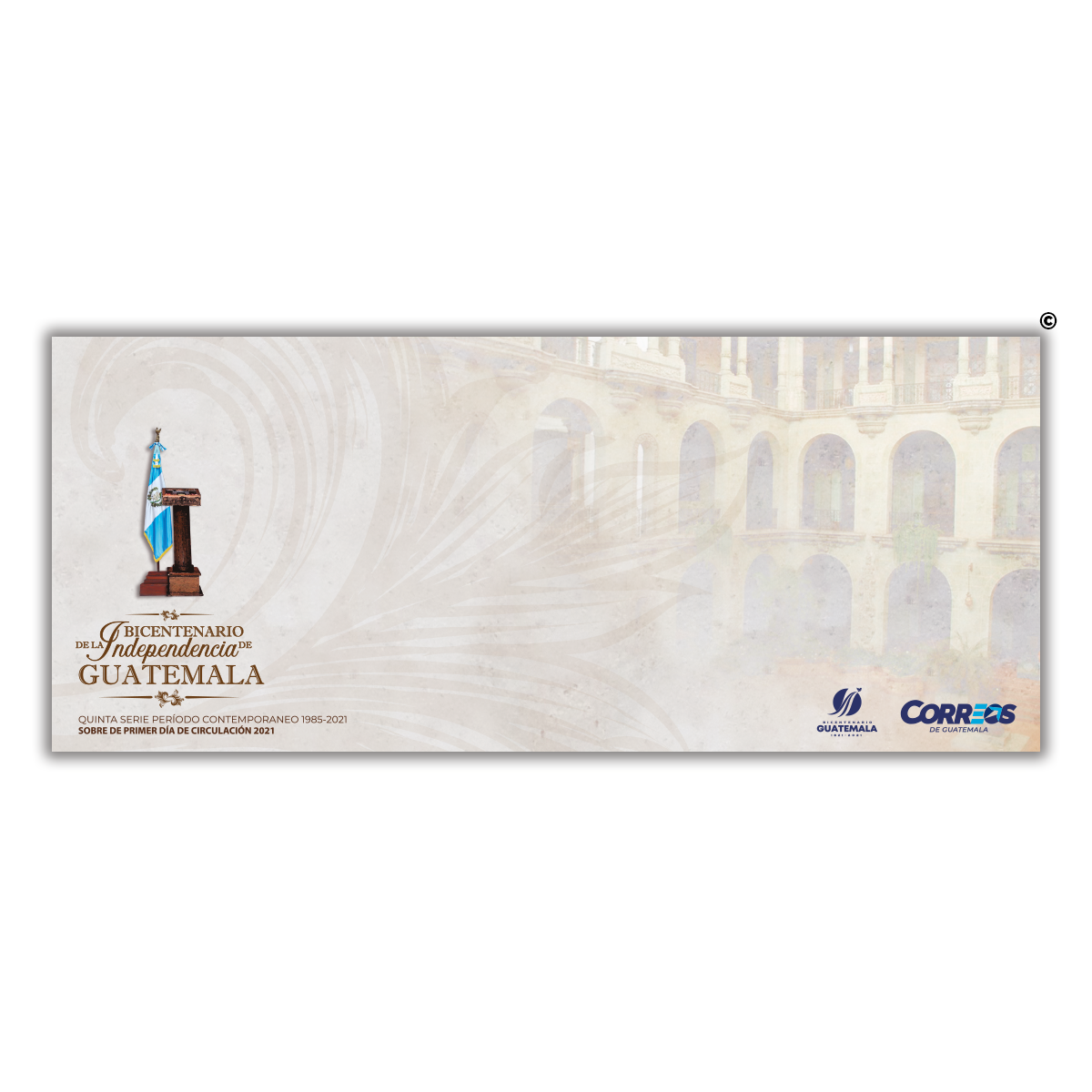 Sobre de Primer Día de Circulación -  Bicentenario de la Independencia de Guatemala/Período Contemporáneo 1985 - 2021